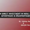 Advantages and Disadvantages of Fdi in India
