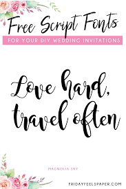 20 Free Script Fonts For Your Diy Wedding Invitations