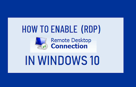 how to enable remote desktop rdp in