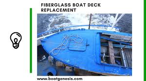 fibergl boat deck replacement