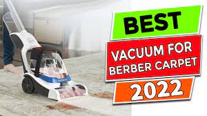 best vacuum for berber carpet 2022
