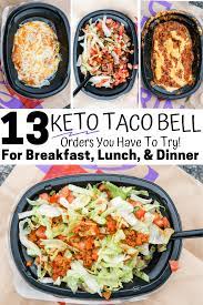 keto at taco bell 13 menu items you