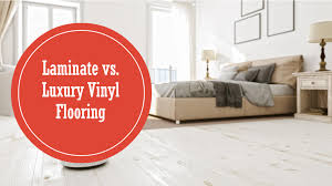 laminate or lvt luxury vinyl flooring