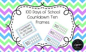 100 Days Of School 100th Day Countdown Ten Frames