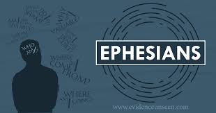 introduction to ephesians evidence unseen