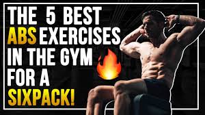 the 5 best abs exercises in the gym for