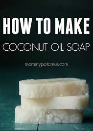 how to make coconut oil soap mommypotamus