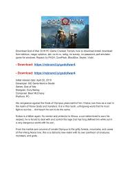 The stunning features and the missions are behind the success of it, and you are definitely going to love this game. God Of War 2018 Pc Download Full Game Free Download Borrow And Streaming Internet Archive