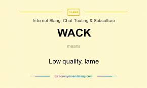 wack low quailty lame by