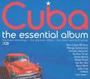 Cuba: The Essential Album