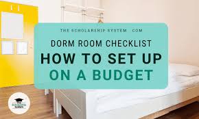 dorm room set up on a budget the