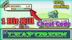 1hit kill cheat for pokemon leafgreen