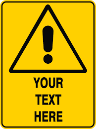 Warning Sign Custom
