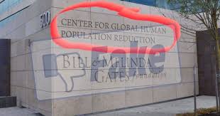 On its website states that there are two simple values that lie at the core of the foundation's work: Bill Gates Center For Global Human Population Reduction Fake