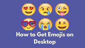 how to get emojis on desktop 2023