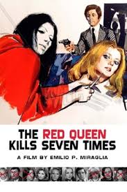 Was tobias just the first. The Red Queen Kills Seven Times 1972 Directed By Emilio Miraglia Reviews Film Cast Letterboxd