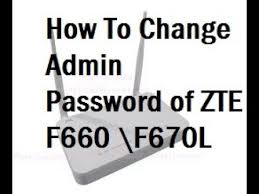 How do i reset my zte f660 wireless router? How To Change Login Password In Zte F660 F670l Youtube
