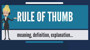The english phrase rule of thumb refers to a principle with broad application that is not intended to be strictly accurate or reliable for every situation. What Is Rule Of Thumb What Does Rule Of Thumb Mean Rule Of Thumb Meaning Explanation Youtube