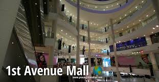 Biggest & newest malls included! 1st Avenue Mall Penang 1st Avenue Mall Avenue