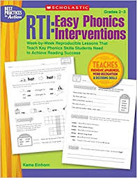 Reading comprehension worksheets & tests. Rti Easy Phonics Interventions Week By Week Reproducible Lessons That Teach Key Phonics Skills Students Need To Achieve Reading Success Einhorn Kama 9780545236966 Amazon Com Books