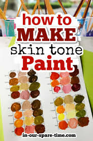 how to make skin tone paint in our