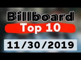 Billboard Hot 100 Top 10 Songs Of The Week November 30 2019