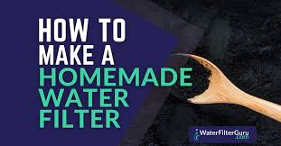 how to make a homemade water filter 4