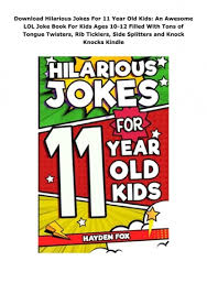 hilarious jokes for 11 year old kids an