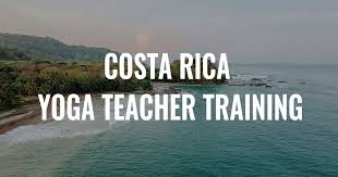 costa rica yoga teacher training