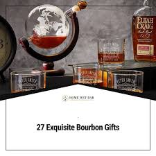 27 exquisite bourbon gifts chosen by