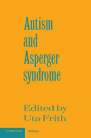 A clinical cohort study / cassidy s, bradley p, robinson j. Autism And Asperger Syndrome