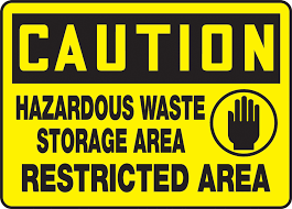 hazardous waste storage area restricted