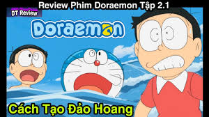 🇻🇳 Tóm Tắt Anime Hay: Doraemon T2.1 | Cách Tạo Đảo Hoang | Review Phim |  Tóm Tắt Hoạt Hình Nobita | phim hoạt hình anime hay - Nega - Phim 1080