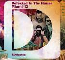 Defected In the House Miami '12