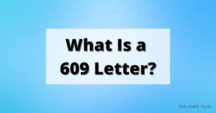what is a 609 letter and how to file a