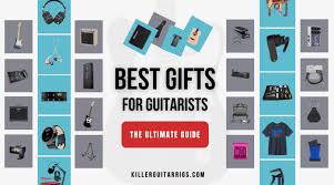 best gifts for guitarists at every