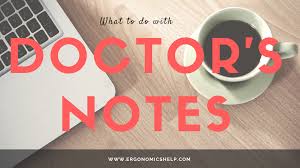 How To Deal With Drs Notes Ergonomicshelp Com