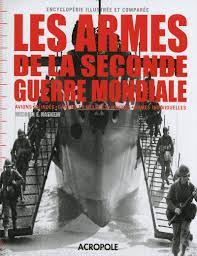 Amazon.fr - Les armes de la Seconde Guerre mondiale - Haskew, Michael E. -  Livres