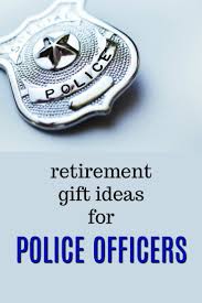 20 retirement gift ideas for police