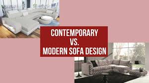 Contemporary Vs Modern Sofa Design