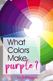 What Colors Make Purple Artsy Fartsy
