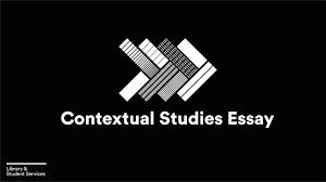 contextual studies essay introduction contextual studies essay introduction