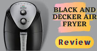 black and decker air fryer review