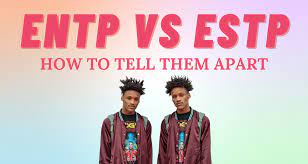 How to Tell if You're an ENTP vs ESTP | So Syncd - Personality Dating