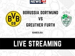 Bundesliga Borussia Dortmund vs Greuther Furth LIVE Streaming: When and  Where to Watch Online, TV Telecast, Team News