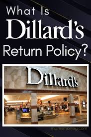 what is dillard s return policy mum