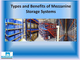 types and benefits of mezzanine storage