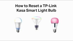 How To Reset A Tp Link Kasa Smart Wifi Light Bulb Youtube