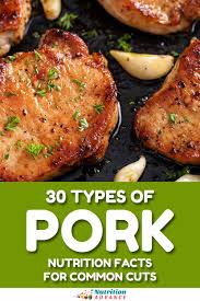 pork nutrition facts for common cuts