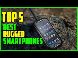 top 5 best rugged smartphones 2023